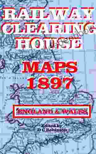 RAILWAY CLEARING HOUSE MAPS 1897: ENGLAND AND WALES