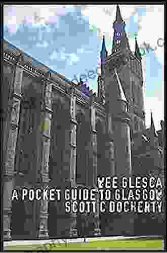 Wee Glesca 2024 My Pocket Guide To Glasgow: Early 2024 Edition From A Glasgow Insider