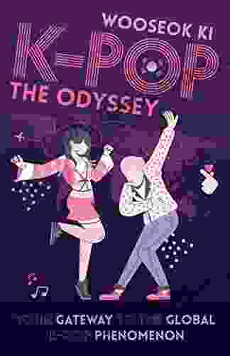 K POP: The Odyssey: Your Gateway To The Global K Pop Phenomenon